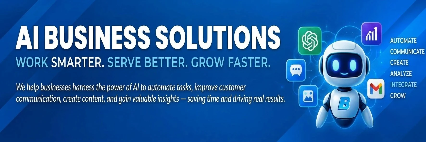 AI Business Solutions Work Smarter Serve Better Grow Faster